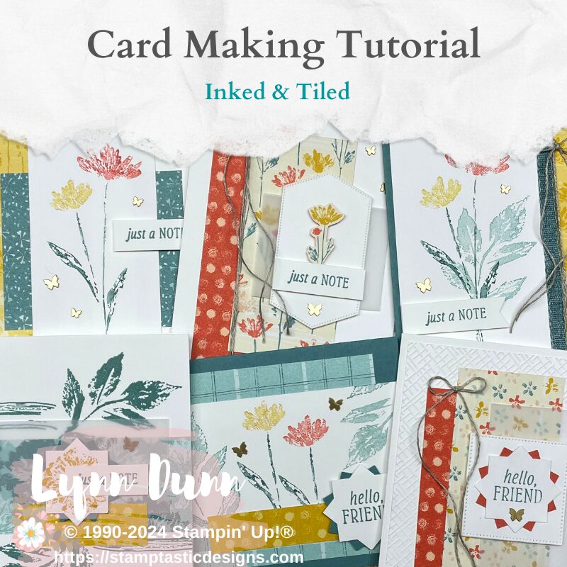 Inked & Tiled Tutorial - Lynn Dunn - Stamptastic Designs LLC